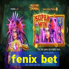 fenix bet